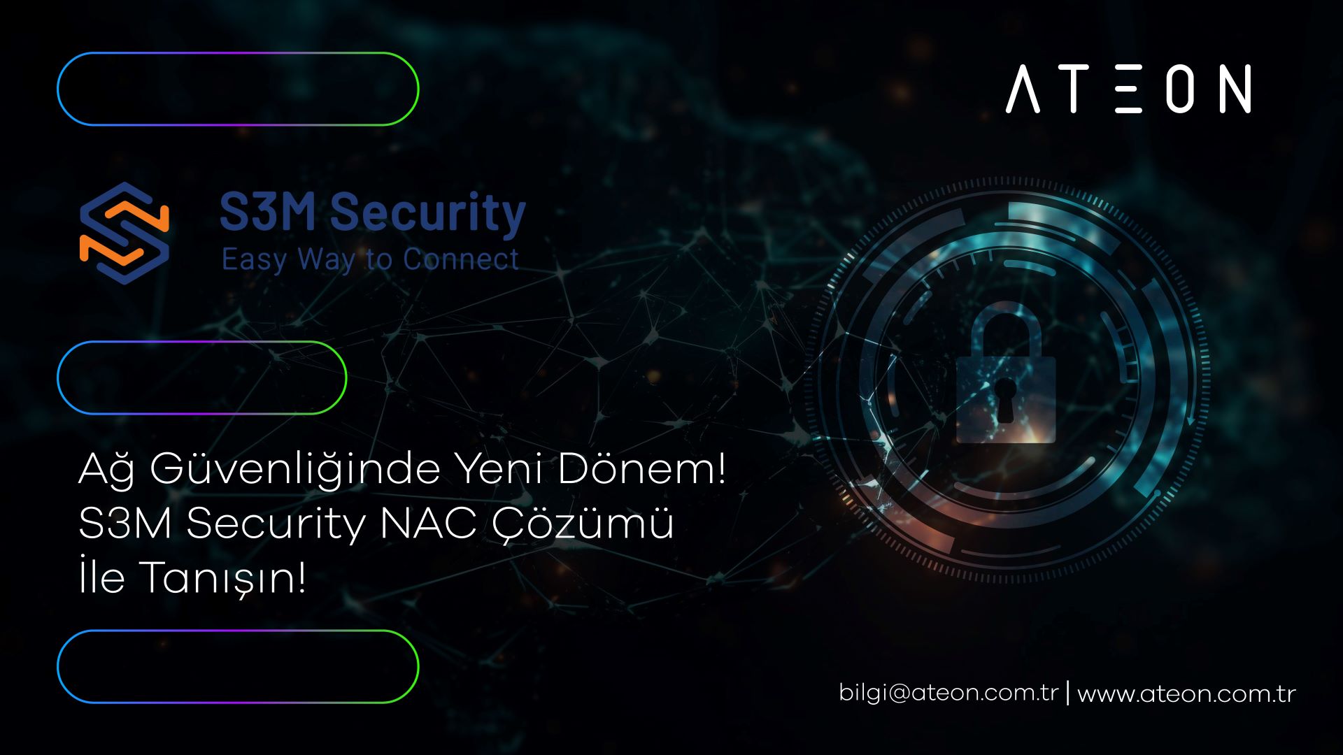 Ağ Güvenliğinde Yeni Dönem : S3M Security NAC Çözümü ile Tanışın