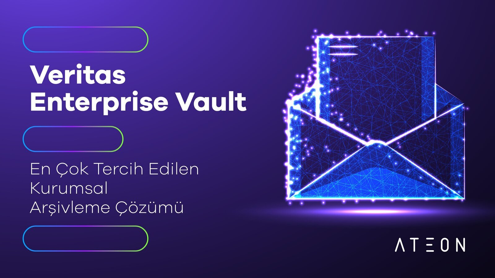 En Çok Tercih Edilen Kurumsal Arşivleme Çözümü : Veritas Enterprise Vault