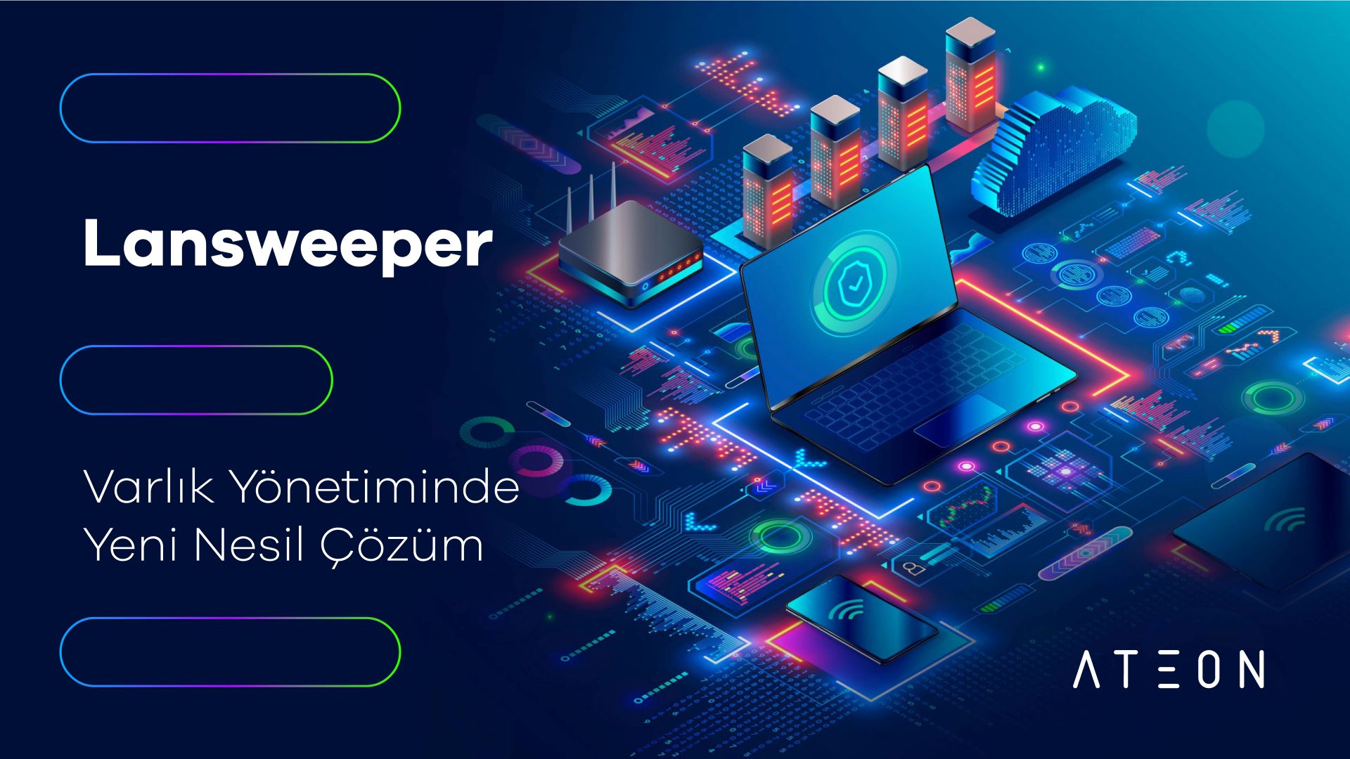 Lansweeper : BT Varlık Yönetiminde Yeni Nesil Çözüm